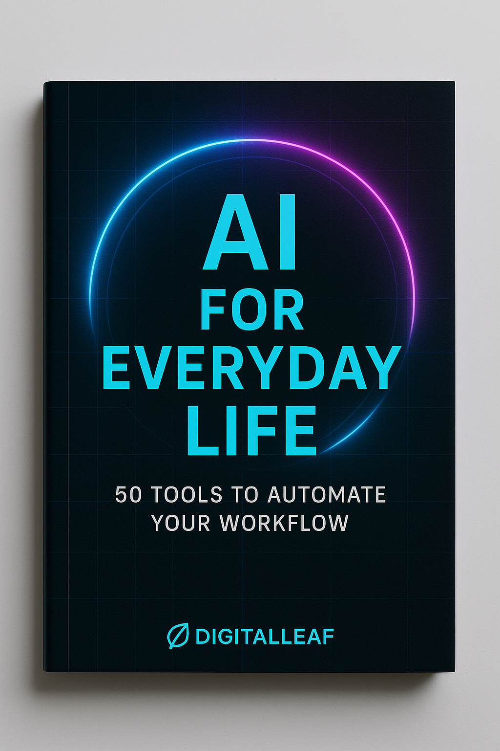 AI for Everyday Life — 50 Tools to Automate Your Workflow